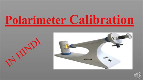 polarimeter calibration as per ep|polarimeter calibration requirements.